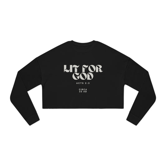 Lit for God™  Women's Cropped Sweatshirt