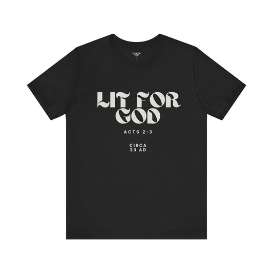 Lit for God™ Unisex Jersey Tee